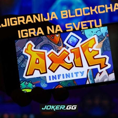 Axie Infinity: Najigranija blockchain igra na svijetu
