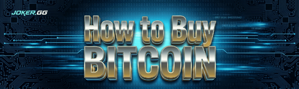 How to Buy Bitcoin