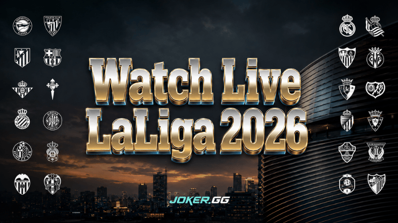 Where to Watch LaLiga