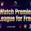 No PL on Your TV? Watch Every Match Online