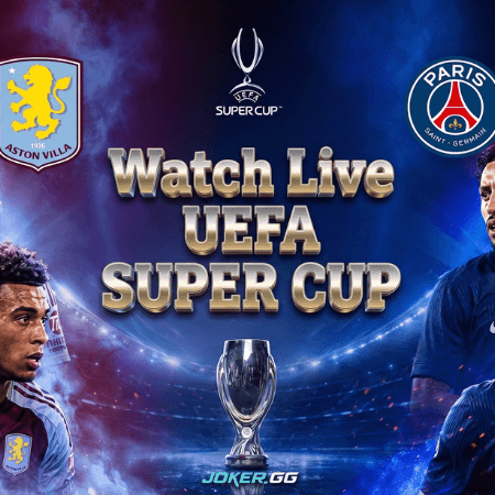 PSG vs Villa is on Wednesday: How to Watch Online