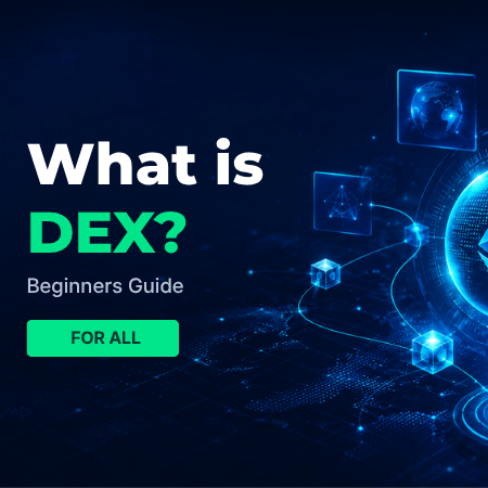 What is DEX (Decentralized Exchange)?