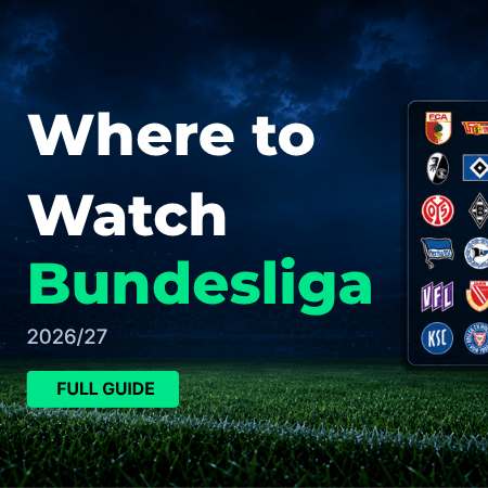 Don’t Miss a Matchday: Stream Bundesliga 2026/27