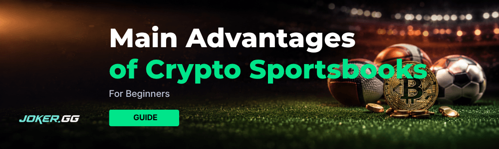 Main advantages of crypto sportsbooks section banner with Bitcoin and sports equipment